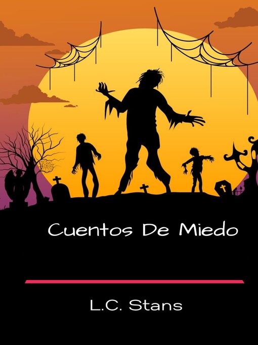 Title details for Cuentos de Miedo by L.C. Stans - Available